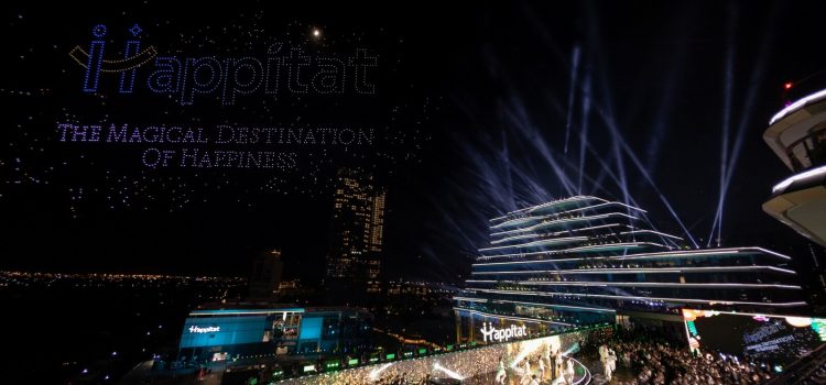 Happitat Celebrates Its Grand Opening, Transforming Over 200,000 Sq.m. from Land to Sky with a Record-Breaking 2,222-Drone Show, as Zhou Yiran Leads Over 100 Artists in a Festival of Happiness